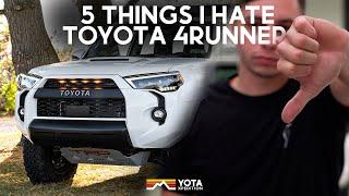 5 Things We Hate About The 4Runner - Yota X