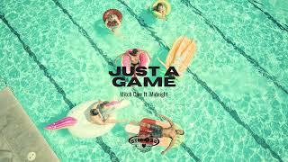 Mitch Carr ft. Midnight - Just a Game