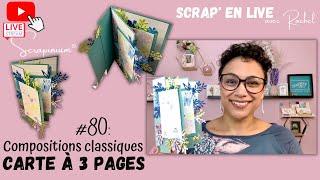 Tuto Carte à 3 pages Compositions classique Stampin’ Up! - Scrap’ en live n°80