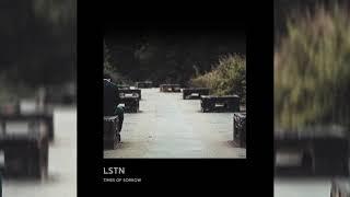 Lstn - Times of Sorrow