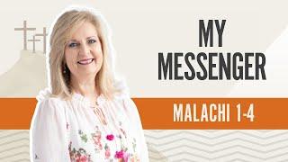 My Messenger | Malachi 1-4