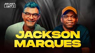 NÃO PULE PROCESSOS | JACKSON MARQUES NO BRUNETCAST