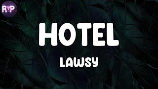 Lawsy - Hotel (Lyric Video)