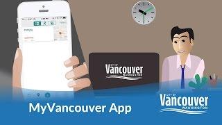 MyVancouver puts City services in the palm of your hand!