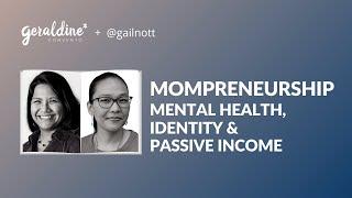 Mompreneurship - Mental Health, Identity, and Passive Income with Gail Nott