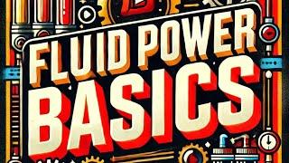 Fluid Power Basics