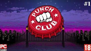 Punch Club(PC) - Прохождение #1. (без комментариев) на Русском.