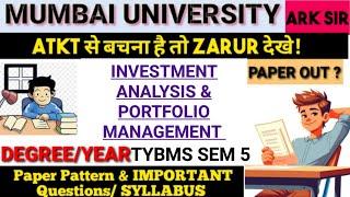 Investment Analysis & PORTFOLIO Management TYBms  Sem5 2024Oct Important QUESTION paper Pattern