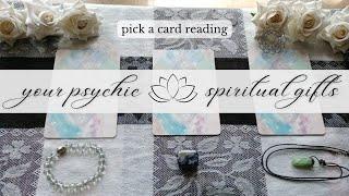 What are your Psychic Gifts?  Pick A Card Tarot Reading 