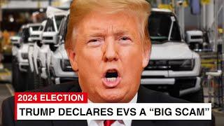 Trump Warning To Halt All EV Production!