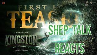  KINGSTON - OFFICIAL TEASER REACTION! | Shep Talk 