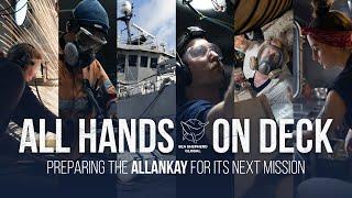 All Hands on Deck: Preparing the Allankay for its Next Mission