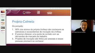 Projeto Colmeia e 1st Science and Business Connection