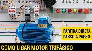 COMO LIGAR UM MOTOR TRIFÁSICO - PARTIDA DIRETA PASSO A PASSO!