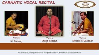 UKS CARNATIC Dilip Simha Vocal recital