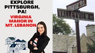 Mt. Lebanon Tour: Virginia Manor | Pittsburgh Real Estate