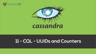 Apache Cassandra - Tutorial 11 - CQL - UUIDs and Counters