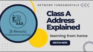 Class A Address Explained | Network Fundamentals