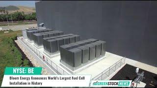 Bloom Energy ($BE) Announces World’s Largest Fuel Cell Installation in History