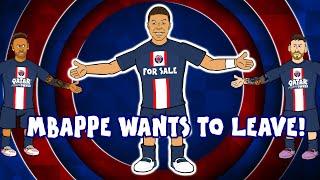 MBAPPE WANTS TO LEAVE! (AGAIN)