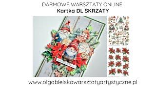 Scrapbooking kartka świąteczna skrzaty świąteczne scrapowanie Olga Bielska Warsztaty Artystyczne