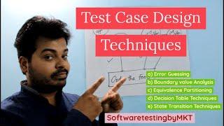 Test Case Design Techniques Fully Explained | Software Testing | SoftwaretestingbyMKT