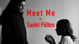 Meet Me in Sankt Pölten