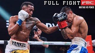 Matias vs Ponce FULL FIGHT: February 25, 2023 | PBC on Showtime