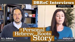 Kathryn's Story - Leaving Hebrew Roots