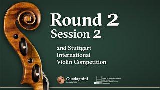 Round 2 - Session 2 - 2nd Stuttgart International Violin Competition