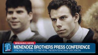 #NOW: Menendez Brothers Press Conference | Prosecutors decision on resentencing Erik & Lyle Menendez