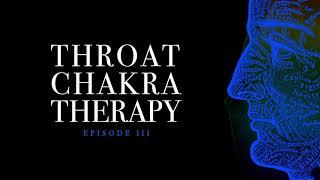 Throat Chakra Therapy Episode III  Law of Attraction  Steph Prism Podcast Girl Chakra Balance