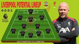 SOUTHAMPTON VS LIVERPOOL  LIVERPOOL PREDICTED LINE UP (4-2-3-1)   PREMIER LEAGUE 24/25