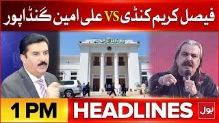 Faisal Karim Kundi VS Ali Amin Gandapur | BOL News Headlines At 1 PM | KPK Govt