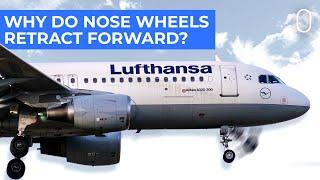 Why Do Airliners' Nose Wheels Retract Forward?