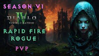 Diablo 4 - Season 6 - Rogue PvP (Rapid Fire)