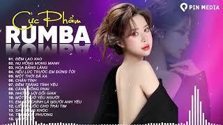 Tuyệt Phẩm Rumba Xuất Sắc Nhất 2024..Đêm Lao Xao, Tình Đơn Phương -Rumba Gây Nghiện Bài Nào Cũng Hay