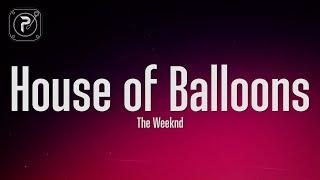 The Weeknd - House Of Balloons / Glass Table Girls