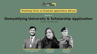 Demystifying University & Scholarship Applications | Pakistan Workshop Series | Ep 1