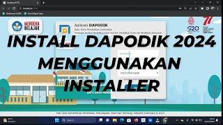 INSTALL DAPODIK 2024 MENGGUNAKAN INSTALLER