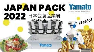 JAPAN PACK 2022 high lights_Yamato Scale booth 日本包装産業展大和製衡ブースを一周！