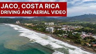 Jaco, Costa Rica Travel Guide (Driving & Aerial video) August 2022