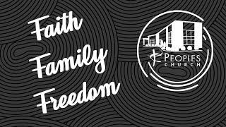 Peoples Church   Faith Family Freedom