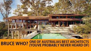 Top Australian Architect You've Never Heard Of - Bruce