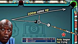 200m coins increase ~ Ruby league top  trying ~ 8 ball pool