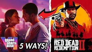 GTA VI: 5 WAYS GTA 6 Will IMPROVE Upon Red Dead Redemption 2!