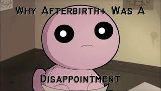 Why Afterbirth+ Was A Disappointment