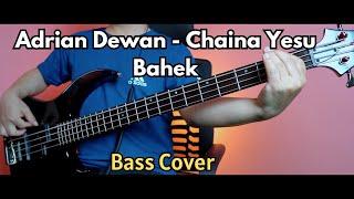 Adrian Dewan - Chaina Yesu Bahek Bass Cover | Christian Bass Nepal