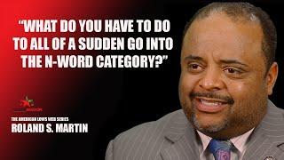 ROLAND MARTIN - BLACK PEOPLE WITH THE MINDSET OF WHITE SUPREMACY