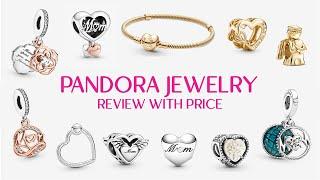 New Pandora Jewelry for Mother's Day. Review with prices for charms, bracelets for Mom